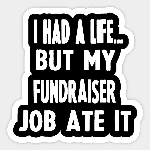 Funny Gifts For Fundraisers Sticker by divawaddle